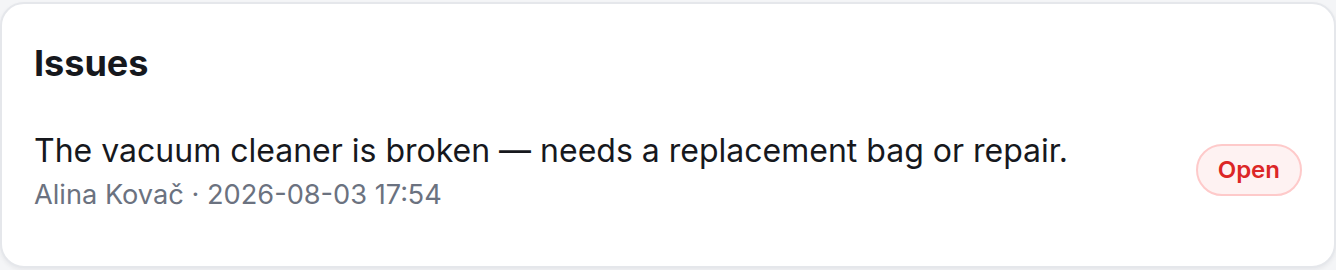 An issue reported by a cleaner: the vacuum cleaner is broken.
